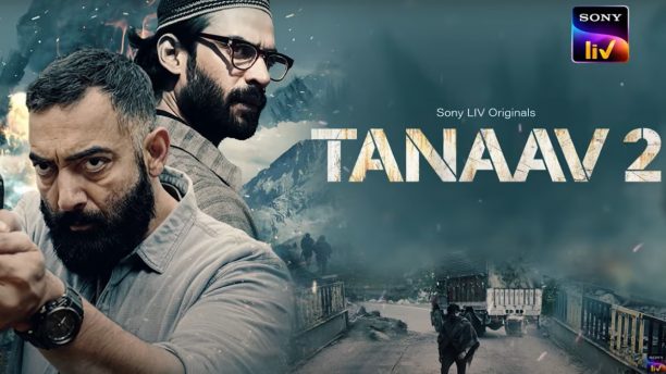 Tanaav (2024) Hindi Season 2 Complete Watch Online HD Print Free Download